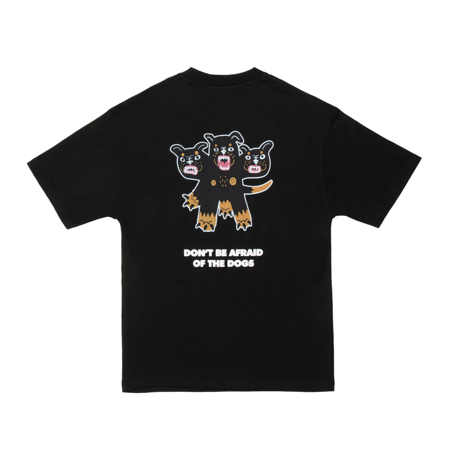 Don’t Be Afraid Of The Dogs Tshirt